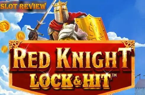 Lock & Hit Red Knight Slot Review